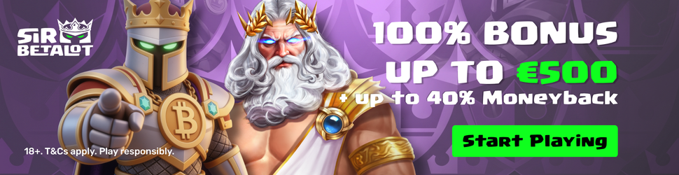SirBetalot — 100% bonus up to €500 + up to 40% Moneyback